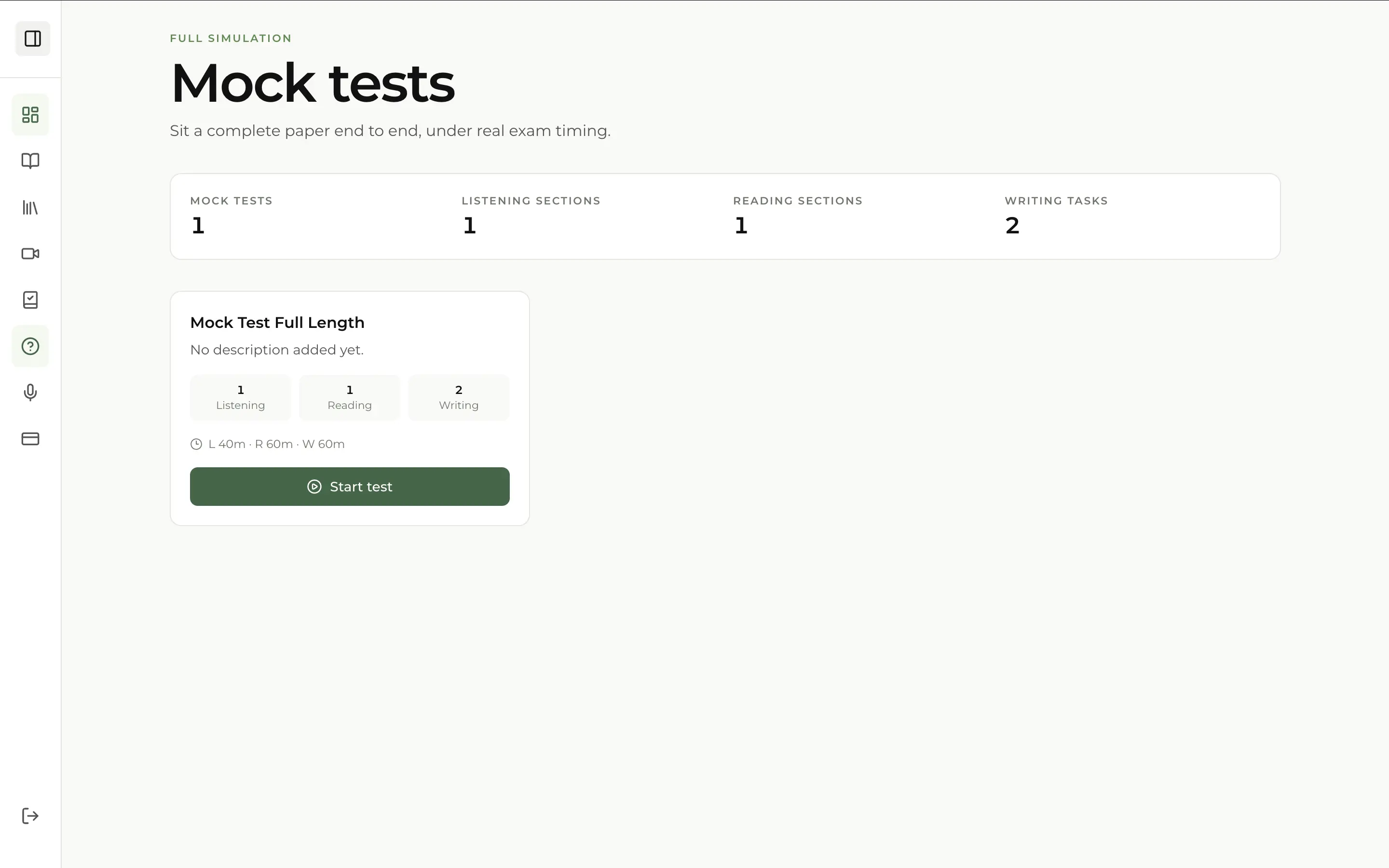 Mock tests — full-length IELTS simulations with real exam timing.
